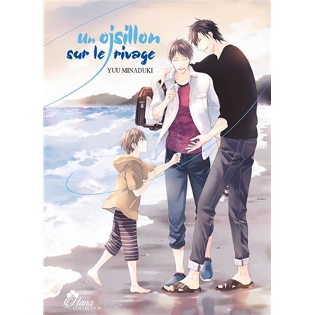 Un oisillon sur le rivage ; Manga : ADT : PAV