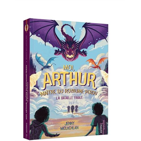 Moi, Arthur maître du royaume perdu T.03 : La bataille finale : 9-11