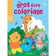 Mon gros livre de coloriage (Animaux musique)