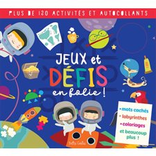 Jeux et défis en folie !