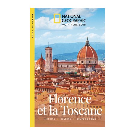 National Geographic : Florence et la Toscane
