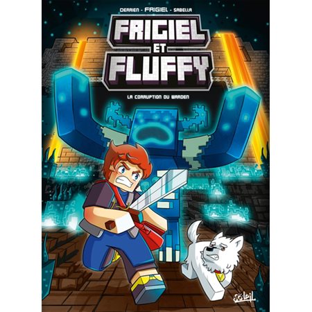 Friegiel et Fluffy T.14 : La corruption du Warden : Bande dessinée