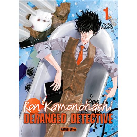 Ron Kamonohashi : Deranged detective T.01 : Manga : ADO
