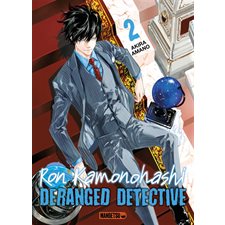 Ron Kamonohashi : Deranged detective T.02 : Manga : ADO