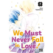 We must never fall in love! T.07 : Manga : ADO
