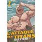 L'attaque des titans : Before the fall : Édition colossale T.02 : Manga : ADT
