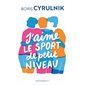 J'aime le sport de petit niveau (FP)