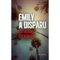 Emily a disparu : SPS