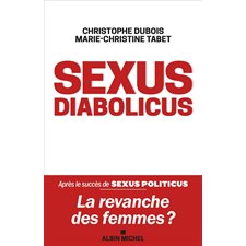 Sexus diabolicus : la revanche des femmes ?