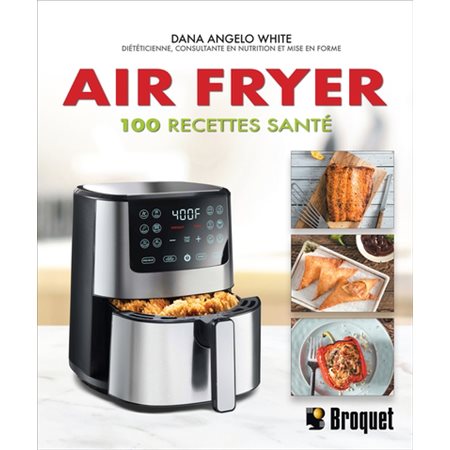 Air Fryer : 100 recettes santé