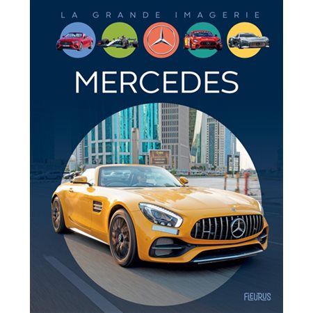 Mercedes : La grande imagerie