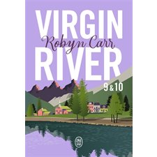 Virgin river, Vol. 9 & 10