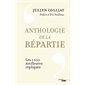 Anthologie de la répartie : les 1.000 meilleures répliques