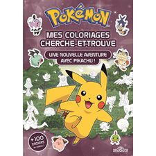 Pokémon : mes coloriages cherche-et-trouve : une nouvelle aventure avec Pikachu !