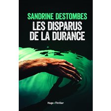 Les disparus de la Durance : POL