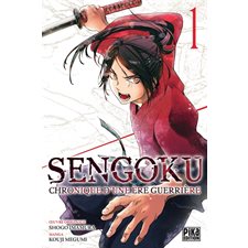 Sengoku : chronique d'une ère guerrière T.01 : Manga : ADO