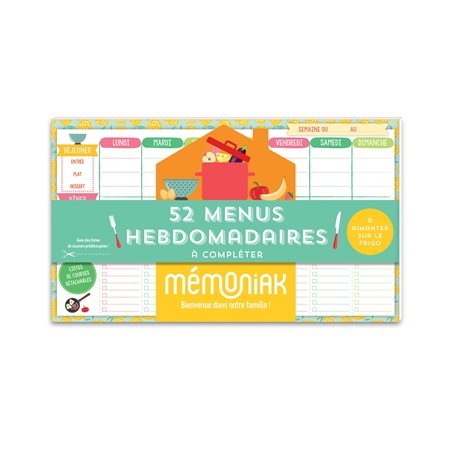 52 menus hebdomadaires à compléter et à aimanter sur le frigo