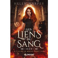 Les liens de sang T.02 : Il y a de la magie dans l'air : FAN