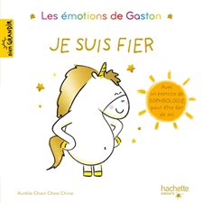 Les émotions de Gaston : Je suis fier : AVC