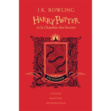 Harry Potter T.02 : Harry Potter et la chambre des secrets : Édition Collector 20 ans : Gryffondor : courage, bravoure, détermination : 12-14