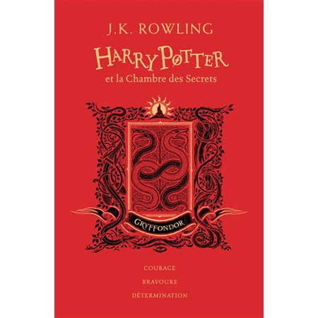 Harry Potter T.02 : Harry Potter et la chambre des secrets : Édition Collector 20 ans : Gryffondor : courage, bravoure, détermination : 12-14