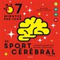 7 minutes par jour de sport cérébral : le bootcamp de votre cerveau T.02
