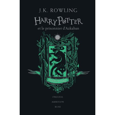 Harry Potter T.03 : Harry Potter et le prisonnier d'Azkaban : Édition Collector 20 ans : Serpentard : orgueil, ambition, ruse : 12-14