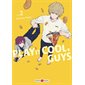 Play it cool, guys T.02 : Manga : ADO