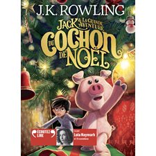 Jack et la grande aventure du cochon de Noël (CD) : 6-8