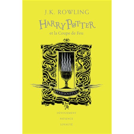 Harry Potter T.04 : Harry Potter et la coupe de feu : Édition Collector 20 ans : Poufsouffle : dévouement, patience, loyauté : 12-14