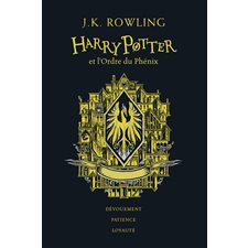 Harry Potter T.05 : Harry Potter et l'ordre du Phénix : Édition Collector 20 ans : Poufsouffle : dévouement, patience, loyauté : 12-14
