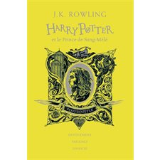 Harry Potter T.06 : Harry Potter et le prince de Sang-Mêlé : Édition Collector 20 ans : Poufsouffle : dévouement, patience, loyauté : 12-14