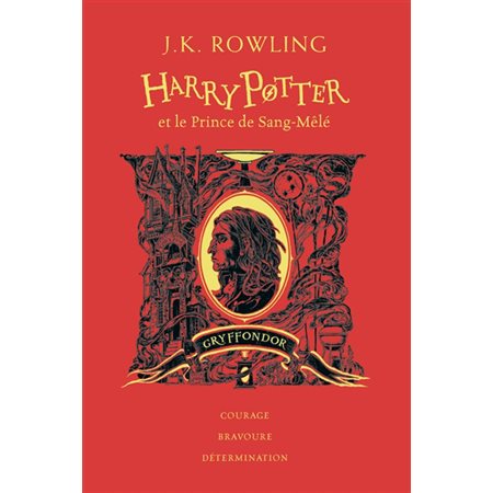Harry Potter T.06 : Harry Potter et le prince de Sang-Mêlé : Édition Collector 20 ans : Gryffondor : courage, bravoure, détermination : 12-14