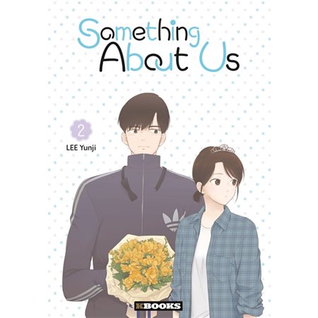 Something about us T.02 : Manga : ADT