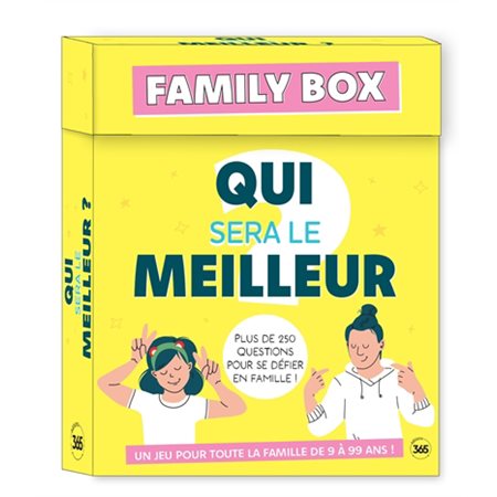 Qui sera le meilleur ? : plus de 250 questions pour se défier en famille !