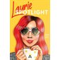Laurie Spotlight : Quand le passé nous rattrape... : CHL