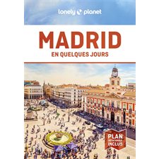 Madrid en quelques jours