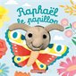 Les bébêtes : Raphaël le papillon