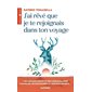 J'ai rêvé que je te rejoignais dans ton voyage (FP)