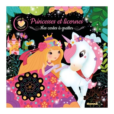 Coup de coeur créations : Princesses et licornes : Mes cartes à gratter