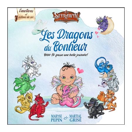 Les dragons du bonheur : Bébé-Fé passe une belle journée