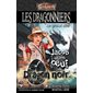 Les dragonniers T.10 : Jacob et son oeuf de dragon noir : Le grand défi : 6-8