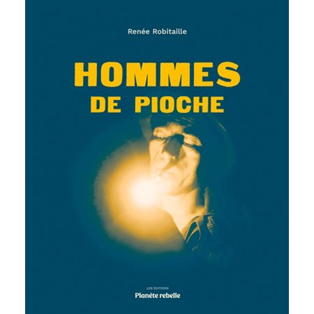 Hommes de pioche