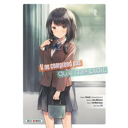 Il ne comprend pas qu'il me plaît T.02 : Manga : ADO