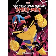 Peter Parker & Miles Morales : Spider-Men : Double peine