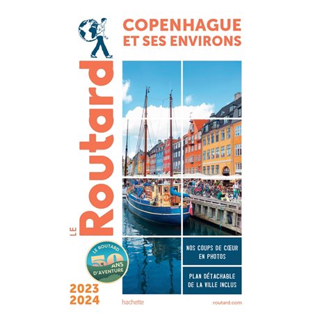 Le guide du routard : Copenhague et ses environs : 2023-2024