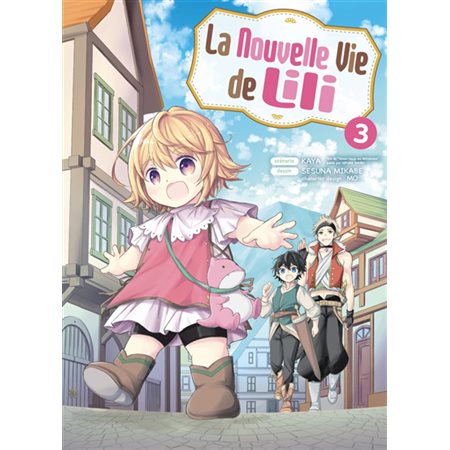 La nouvelle vie de Lili T.03 : Manga : ADO