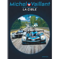 Michel Vaillant : nouvelle saison T.12 : La cible : Bande dessinée