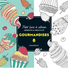 Petit livre à colorier : Gourmandises