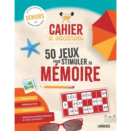 Cahier de vacances sénior spécial mémoire